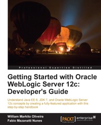 Getting Started with Oracle WebLogic Server 12c - William Markito Oliveira - E-Book