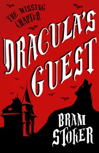 Dracula's Guest - Bram Stoker - E-Book