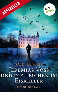 Jeremias Voss und die Leichen im Eiskeller - Der neunte Fall - Ole Hansen - E-Book