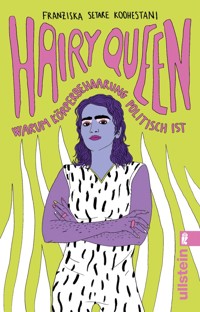 Hairy Queen - Franziska Setare Koohestani - E-Book