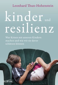 Kinder und Resilienz - Leonhard Thun-Hohenstein - E-Book
