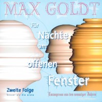 Für Nächte am offenen Fenster - Folge zwei - Max Goldt - Hörbuch
