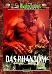 Macabros 011: Das Phantom - Dan Shocker - E-Book