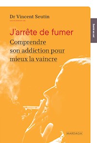 J'arrête de fumer - Vincent Seutin - E-Book