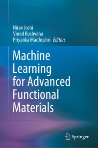 Machine Learning for Advanced Functional Materials -  - E-Book