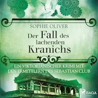 Der Fall des lachenden Kranichs: Ein viktorianischer Krimi mit den Ermittlern des Sebastian Club - Sophie Oliver - Hörbuch