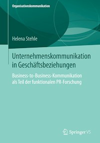 Unternehmenskommunikation in Geschäftsbeziehungen - Helena Stehle - E-Book