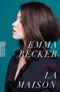La Maison - Emma Becker - E-Book