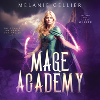 Mage Academy 3 - Die Schule der Hexen und Magier - Melanie Cellier - Hörbuch
