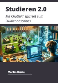 Studieren 2.0 - Martin Kruse - E-Book