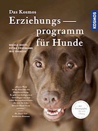 Das Kosmos Erziehungsprogramm für Hunde - Nicole Hoefs - E-Book