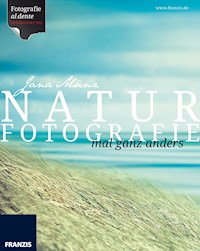 Naturfotografie - Jana Mänz - E-Book