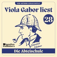 Die Abteischule - Sir Arthur Conan Doyle - Hörbuch