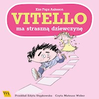 Vitello ma straszną dziewczynę - Kim Fupz Aakeson - Hörbuch