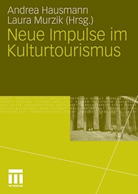 Neue Impulse im Kulturtourismus -  - E-Book