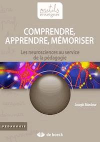 Comprendre, apprendre, mémoriser - Joseph Stordeur - E-Book