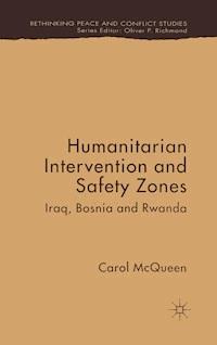 Humanitarian Intervention and Safety Zones - C. McQueen - E-Book