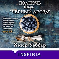 Полночь в кафе "Черный дрозд" - Хэзер Уэббер - Hörbuch