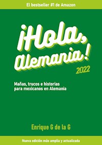 ¡Hola, Alemania! - Enrique G de la G - E-Book