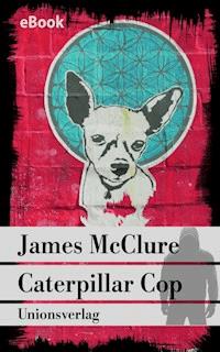 Caterpillar Cop - James McClure - E-Book