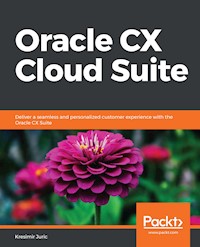 Oracle CX Cloud Suite - Kresimir Juric - E-Book