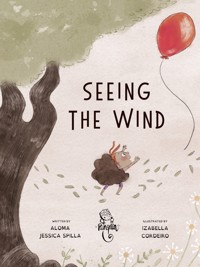 Seeing the wind - Aloma - E-Book