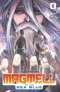 Magmell of the Sea Blue, Band 6 - Di Nianmiao - E-Book