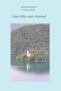 Eine Hilfe vom Himmel - Barbara Barnini - E-Book
