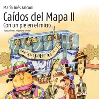 Caídos del Mapa II. Con un pie en el micro - María Inés Falconi - Hörbuch