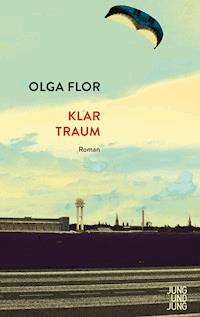 Klartraum - Olga Flor - E-Book