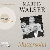 Muttersohn (Autorenlesung) - Martin Walser - Hörbuch