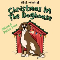 Christmas in the Doghouse, Season 1, Episode 2: Party Time - Sol Harris - Hörbuch