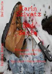Bad Santa - Karin Szivatz - E-Book