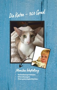 Die Katze – 360 Grad - Monika Wesseling - E-Book