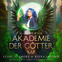 Die Akademie der Götter 5 - Fantasy Hörbuch - Elisa S. Amore - Hörbuch