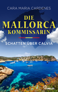 Die Mallorca-Kommissarin - Schatten über Calvià - Cara Maria Cardenes - E-Book