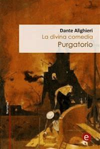 Purgatorio (La divina comedia) - Dante Alighieri - E-Book