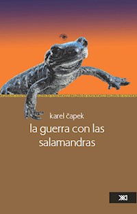 La guerra con las salamandras - Karel Čapek - E-Book