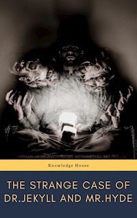 The strange case of Dr. Jekyll and Mr. Hyde - Robert Louis Stevenson - E-Book + Hörbuch