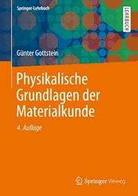 Materialwissenschaft und Werkstofftechnik - Günter Gottstein - E-Book