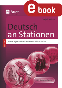 Deutsch an Stationen. Literaturgeschichte - Tanja A. Wilken - E-Book