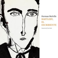 Bartleby, el escribiente - Herman Melville. - Hörbuch
