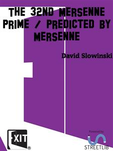 The 32nd Mersenne Prime - David Slowinski - E-Book