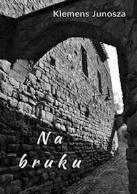 Na bruku - Klemens Junosza - E-Book