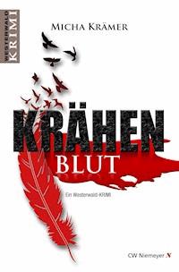Krähenblut - Micha Krämer - E-Book