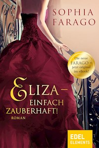 Elizas zauberhafte Weihnacht - Sophia Farago - E-Book