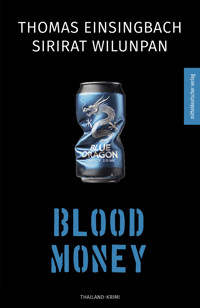Blood Money - Thomas Einsingbach - E-Book
