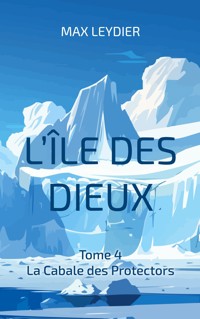 L'île des dieux - Max Leydier - E-Book