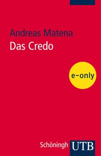 Das Credo - Andreas Matena - E-Book