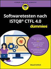 Softwaretesten nach ISTQB CTFL 4.0 für Dummies - Maud Schlich - E-Book